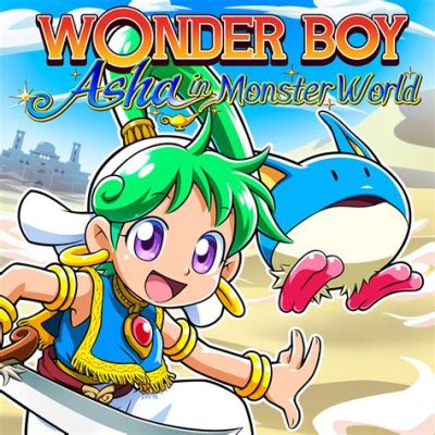 What Would You Sacrifice For Your Dreams? Exploring the Challenging World of 'Wonder Boy: Asha in Monster World'!