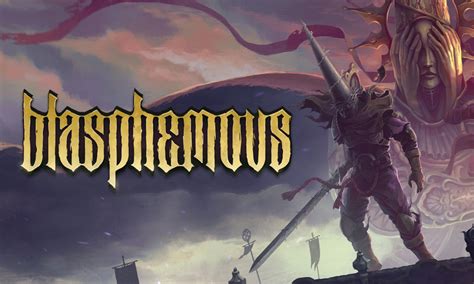  Blasphemous – Mroczna opowieść o pokucie i fanatyzmie!